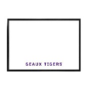 LSU Tigers: Geaux Tigers - Framed Dry Erase Wall Sign, FNB-NCLSUT-613-02A