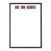 Texas A&M Aggies: Gig Em' Aggies - Framed Dry Erase Wall Sign, FNB-NCTXAM-613-02A