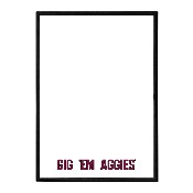 Texas A&M Aggies: Gig Em' Aggies - Framed Dry Erase Wall Sign, FNB-NCTXAM-613-02A