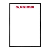 Wisconsin Badgers: On, Wisconsin - Framed Dry Erase Wall Sign, FNB-NCWISB-613-02A