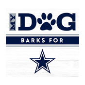 Dallas Cowboys My Dog Barks WHT Wall Art, 692-1002