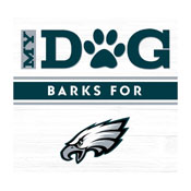 Philadelphia Eagles My Dog Barks WHT Wall Art, 692-1037
