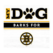 Boston Bruins My Dog Barks WHT Wall Art, 692-4001