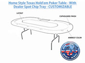 Home Style Texas Hold'em Poker Table - With Dealer Spot Chip Tray - CUSTOMIZABLE, AGS-PT9S